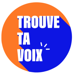 Trouve ta voix